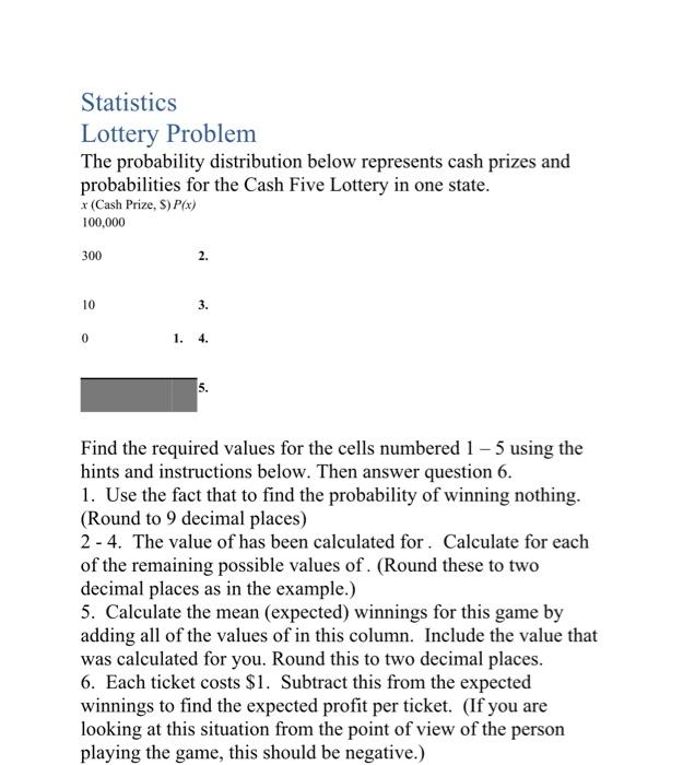 Statistics Lottery Problem The probability | Chegg.com