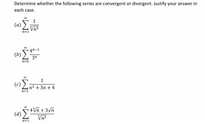 Solved Determine whether the following series are convergent | Chegg.com
