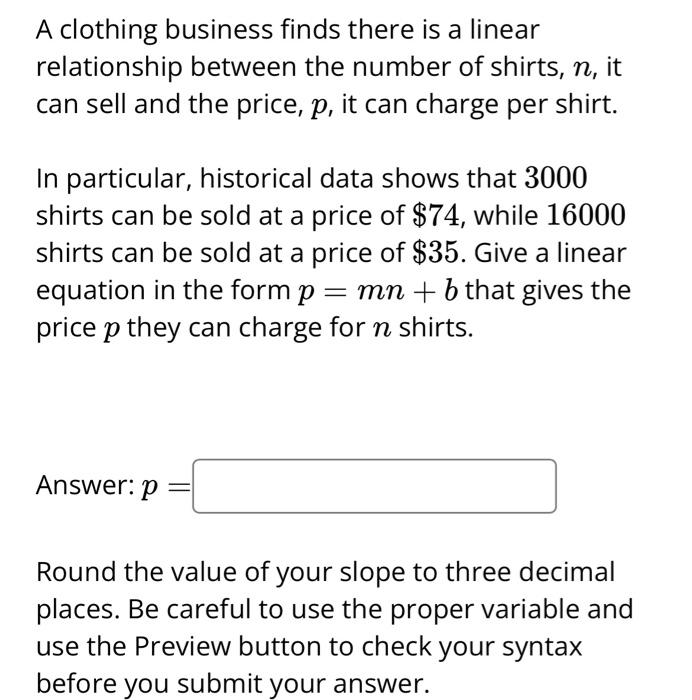 Solved A clothing business finds there is a linear | Chegg.com