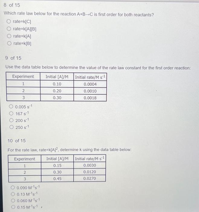 Solved Which rate law below for the reaction A+B→C is first | Chegg.com