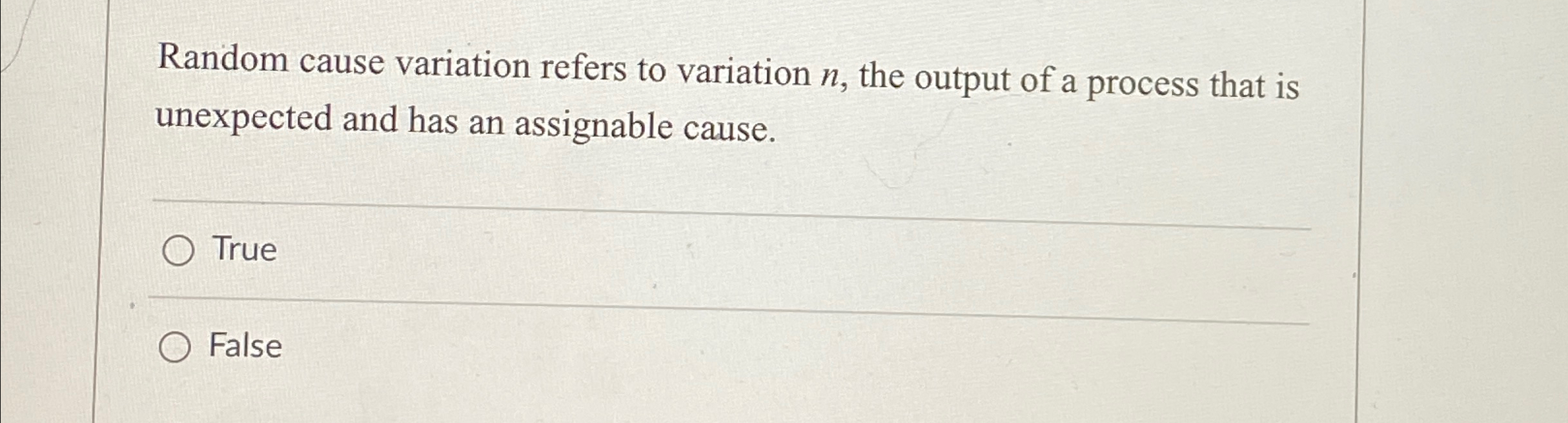Solved Random cause variation refers to variation n, ﻿the | Chegg.com