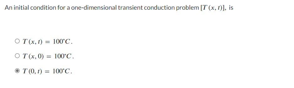Solved An ﻿initial condition for a one-dimensional transient | Chegg.com