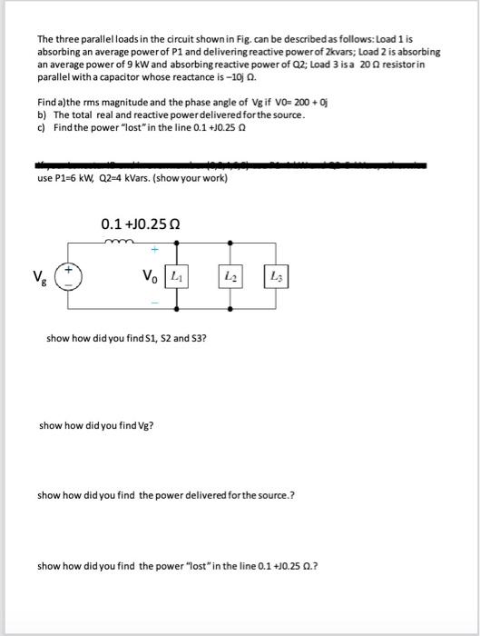 Solved The three parallel loads in the circuit shown in Fig. | Chegg.com
