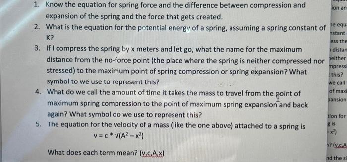 Solved 1. Know the equation for spring force and the | Chegg.com