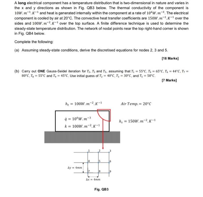 Solved A long electrical component has a temperature | Chegg.com