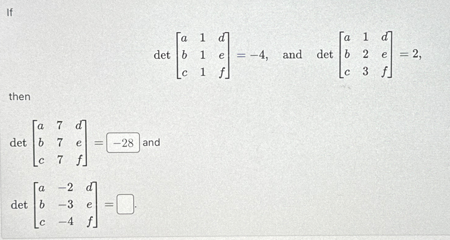 Solved Ifdet[a1db1ec1f]=-4, ﻿and | Chegg.com