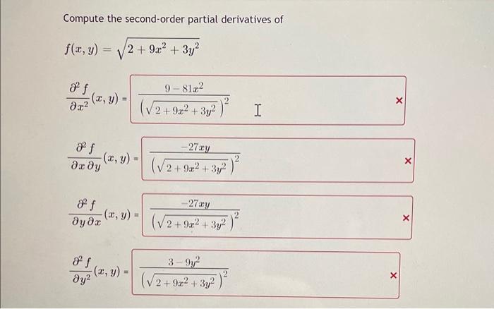 Solved Compute the second-order partial derivatives of | Chegg.com