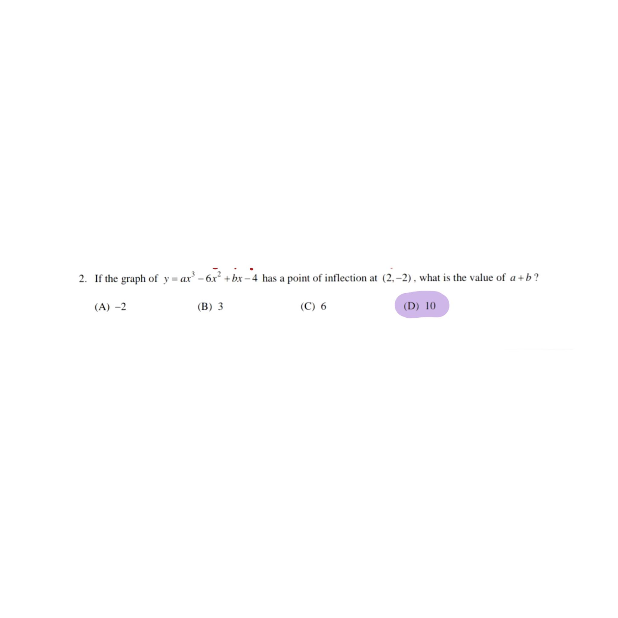 Solved If the graph of y=ax3-6x2+bx-4 ﻿has a point of | Chegg.com
