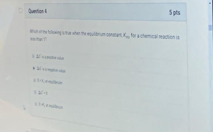 Solved Question 4 5 pts Which of the following is true when | Chegg.com