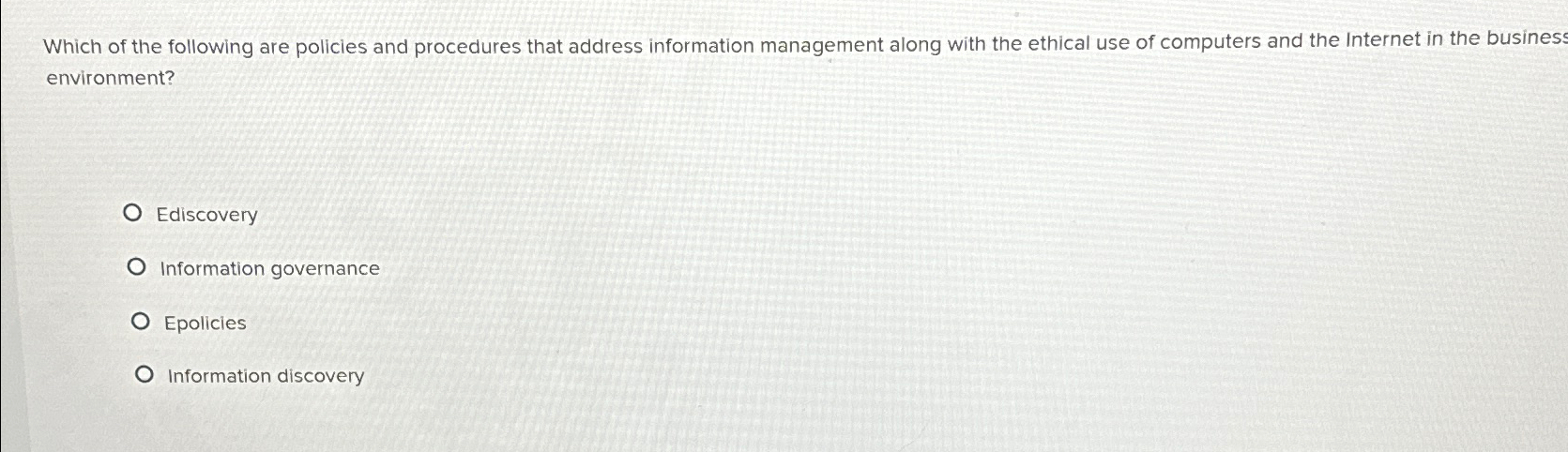 Solved Which of the following are policles and procedures