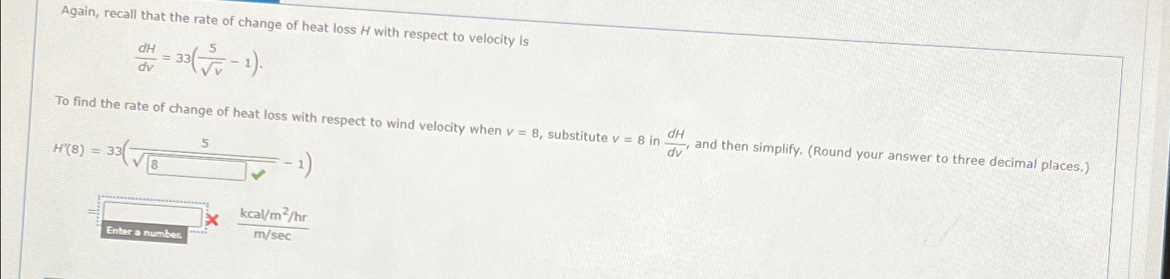 Solved Again, recall that the rate of change of heat loss H | Chegg.com