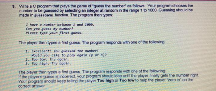 Solved 3. Write a C program that plays the game of 