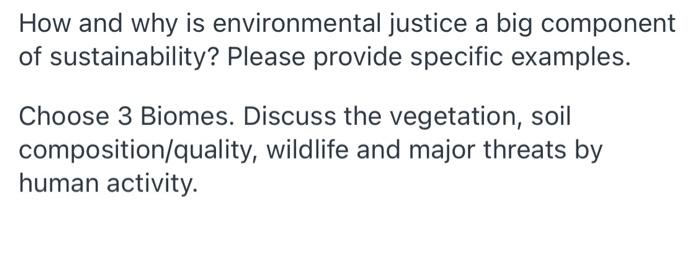 Solved How And Why Is Environmental Justice A Big Component | Chegg.com