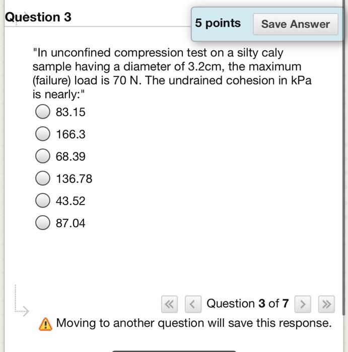 Solved Question 3 5 Points Save Answer "In Unconfined | Chegg.com