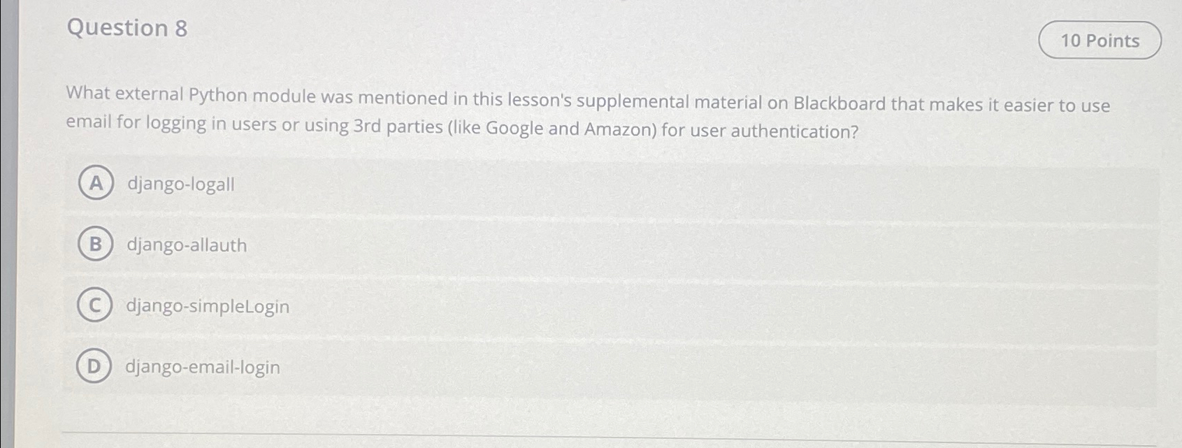 Solved Question 8What external Python module was mentioned | Chegg.com