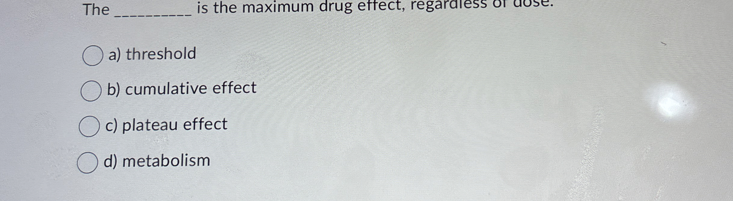 Solved Theis the maximum drug effect, regaraless of aose.a) | Chegg.com