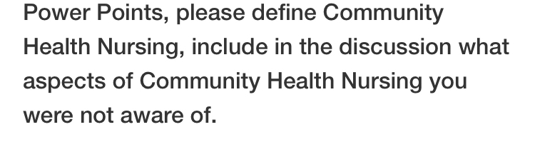 solved-please-define-community-health-nursing-include-in-chegg