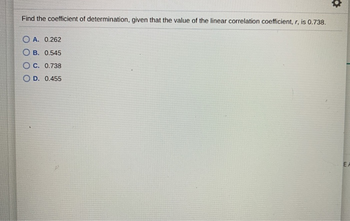 Solved Find The Coefficient Of Determination, Given That The | Chegg.com