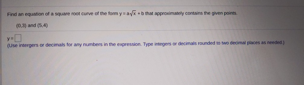 Solved Find an equation of a square root curve of the form | Chegg.com