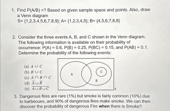 Solved 1. Find P(A/B) = ? Based On Given Sample Space And | Chegg.com ...