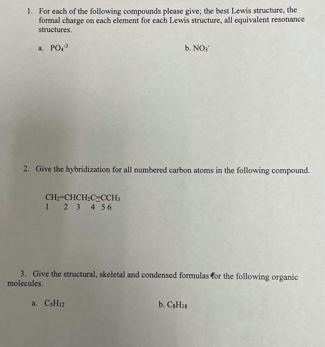 Solved 1. For each of the following compounds please give; | Chegg.com