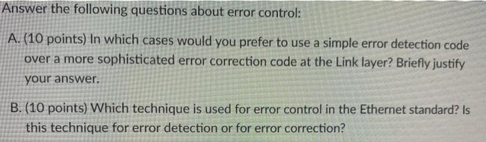 Solved Answer The Following Questions About Error Control: | Chegg.com