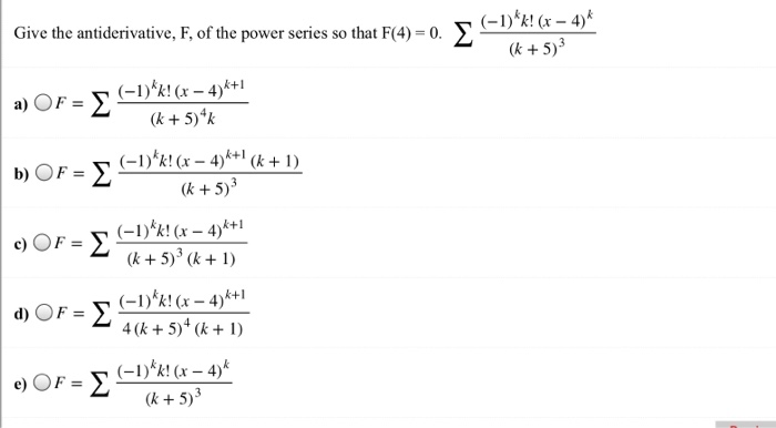Solved Give The Antiderivative F Of The Power Series So Chegg Com