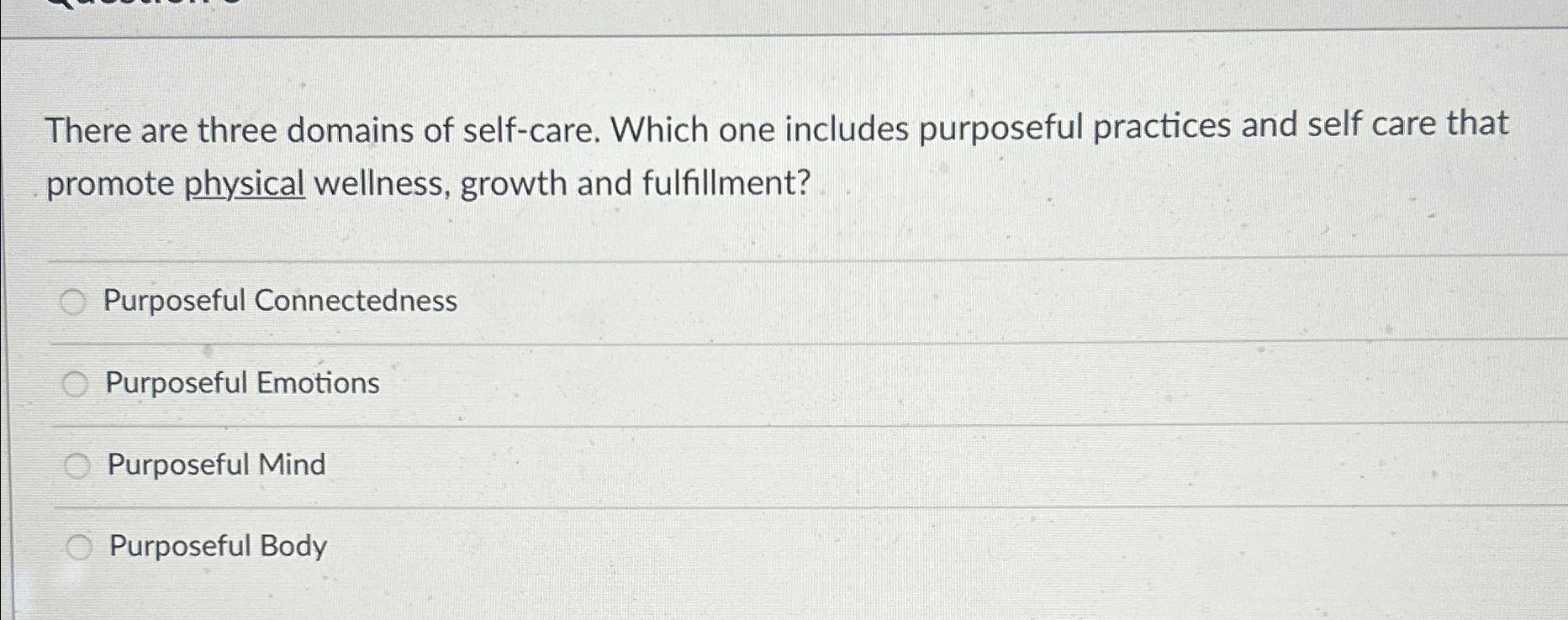 Solved There are three domains of self-care. Which one | Chegg.com