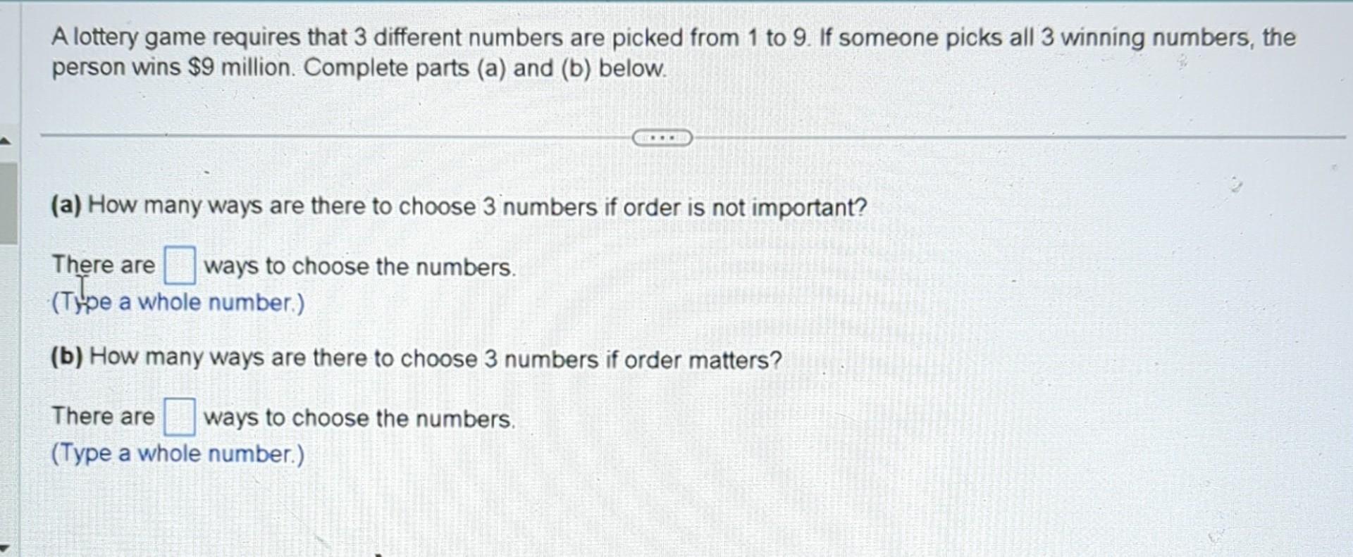 Solved A lottery game requires that 3 different numbers are | Chegg.com