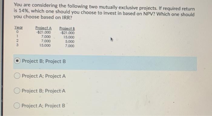 Solved You are considering the following two mutually | Chegg.com