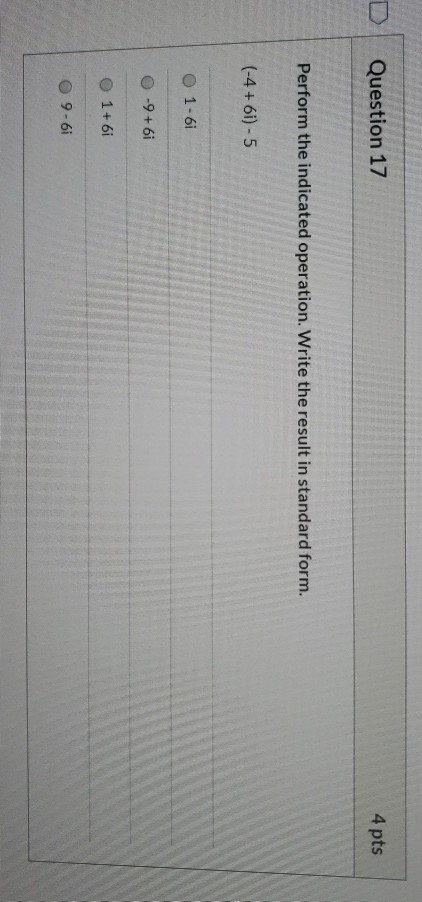 Solved Question 17 4 pts Perform the indicated operation. | Chegg.com