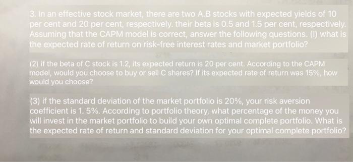 Solved 3. In An Effective Stock Market, There Are Two A.B | Chegg.com