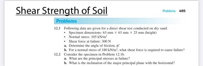 Solved Shear Strength of Soil Problems 485 Problems 12.1 | Chegg.com