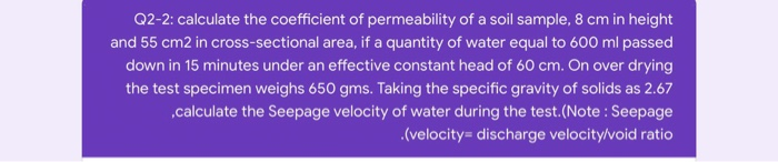 Solved Q2-2: calculate the coefficient of permeability of a | Chegg.com