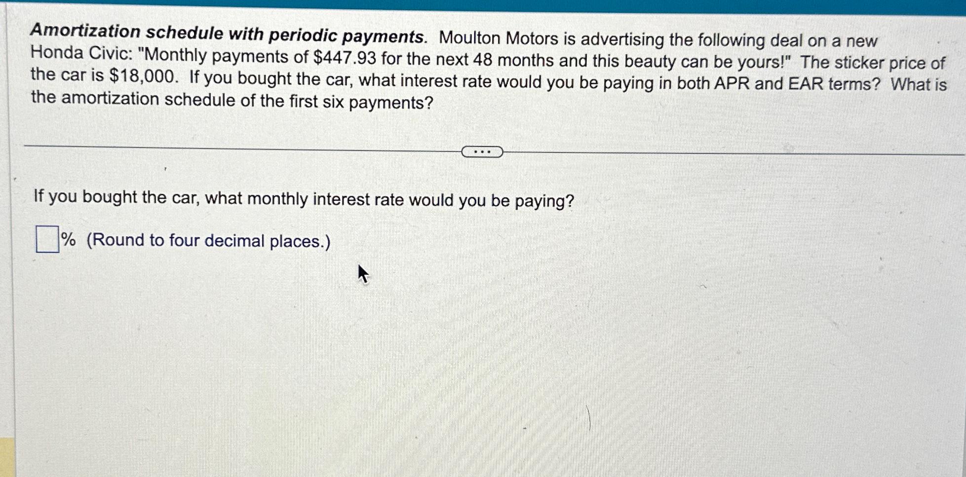 Solved Amortization schedule with periodic payments. Moulton