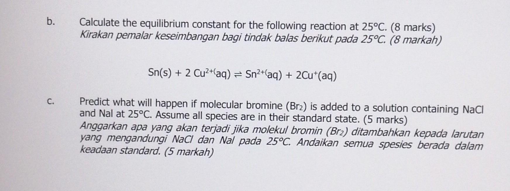 Solved B. Calculate The Equilibrium Constant For The | Chegg.com