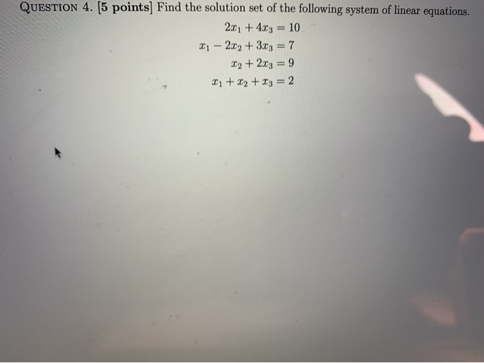 Solved QUESTION 4. (5 points) Find the solution set of the | Chegg.com