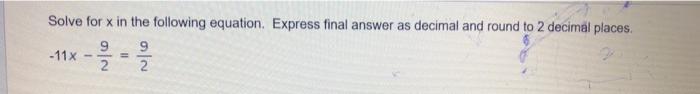 Solved Solve for x in the following equation. Express final | Chegg.com