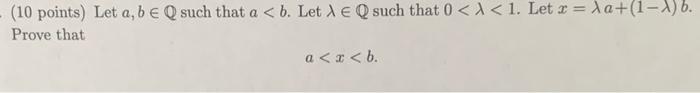 Solved (10 Points) Let A,b∈Q Such That A | Chegg.com