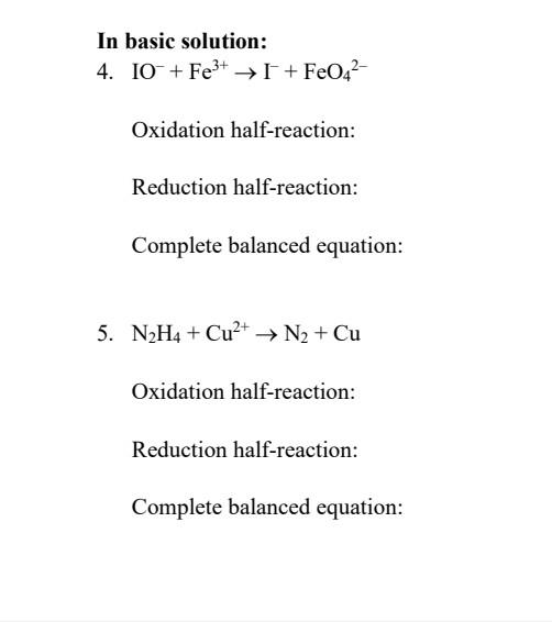 Solved In basic solution: 4. IO−+Fe3+→I−+FeO42− Oxidation | Chegg.com