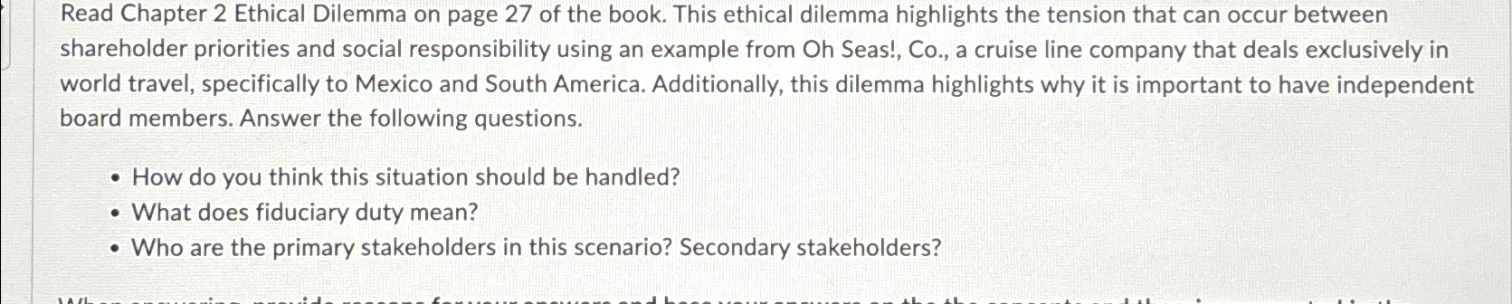 Solved Read Chapter 2 ﻿Ethical Dilemma on page 27 ﻿of the | Chegg.com