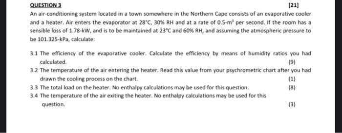 Solved [21] QUESTION 3 An air-conditioning system located in | Chegg.com