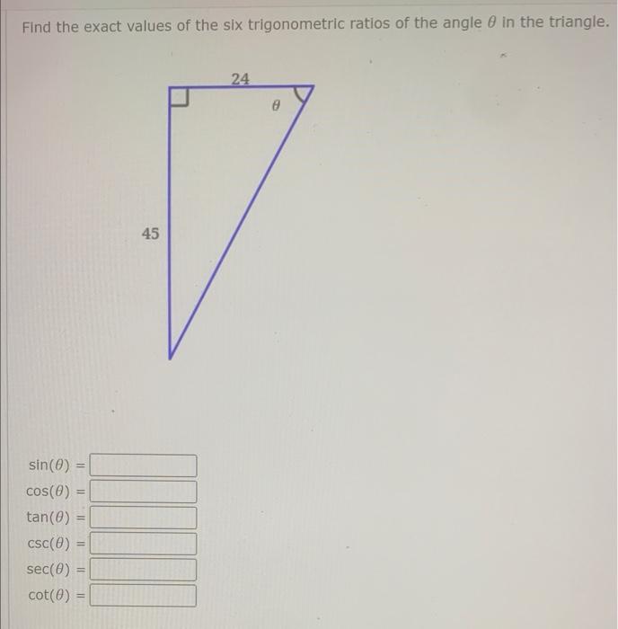 Solved Find the exact values of the six trigonometric ratios | Chegg.com
