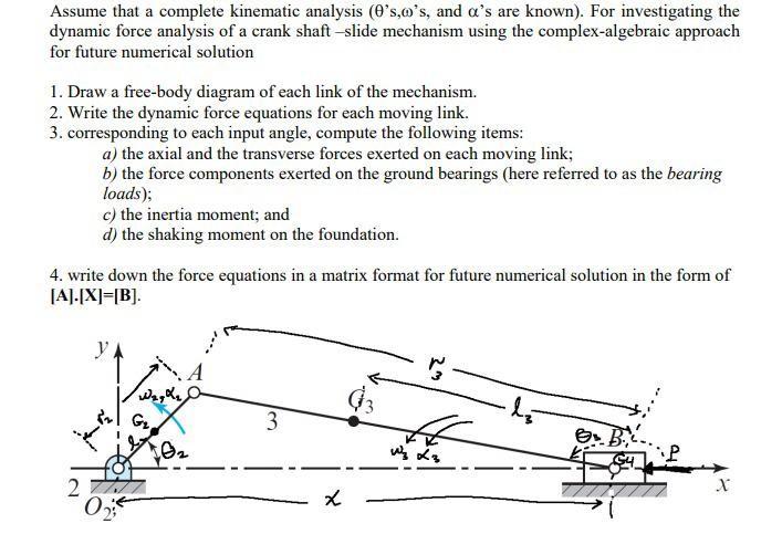 Solved Assume That A Complete Kinematic Analysis (O's,o's, | Chegg.com