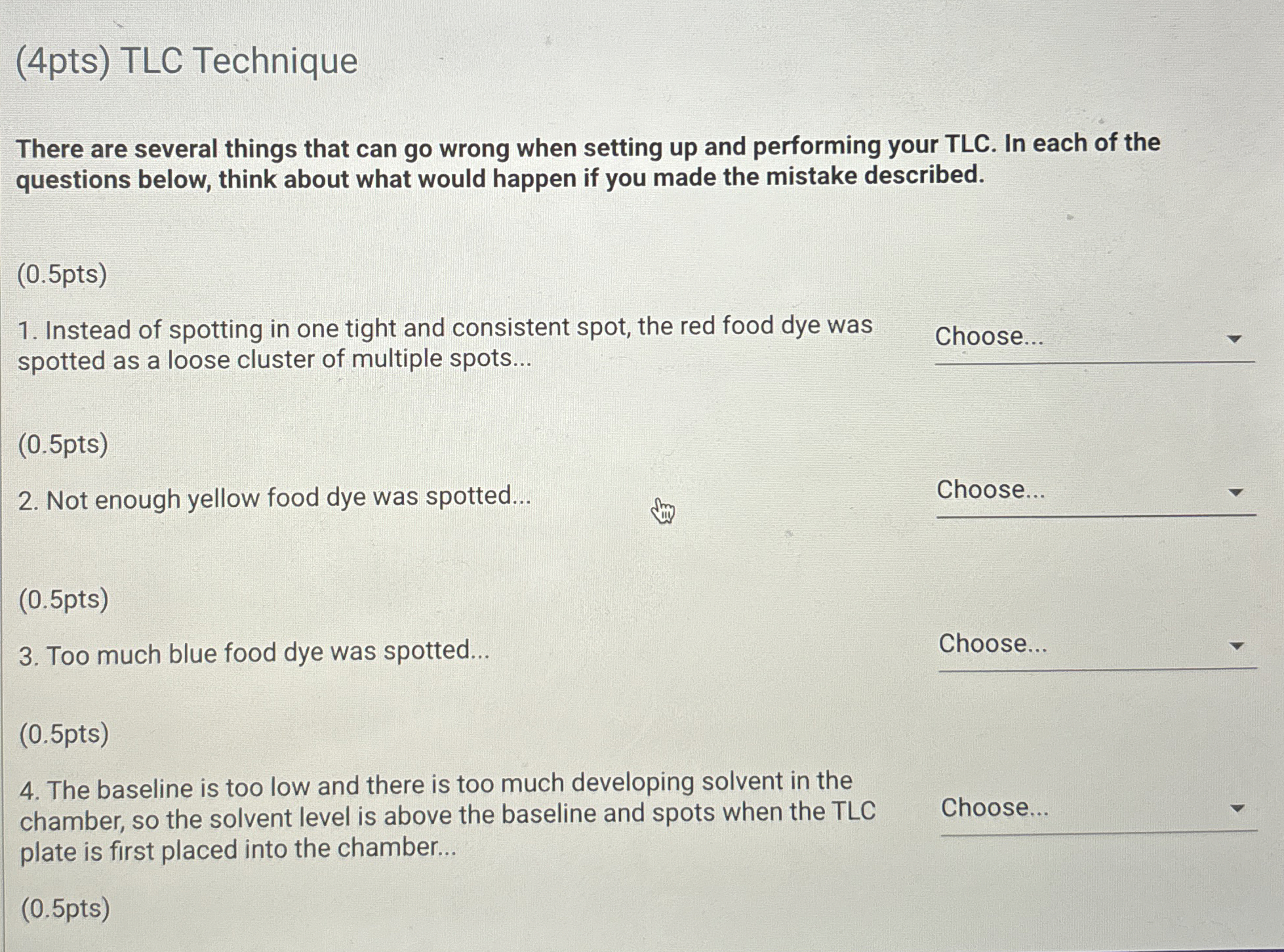 Solved (4pts) ﻿TLC TechniqueThere are several things that