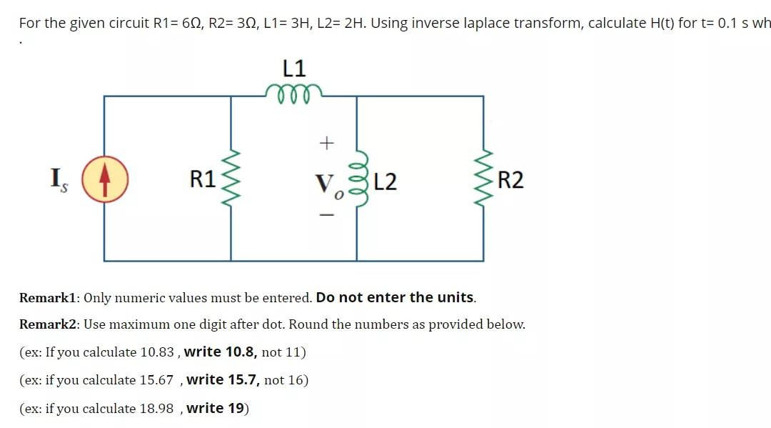 Solved For the given circuit R1= 612, R2= 312, L1= 3H, L2= | Chegg.com