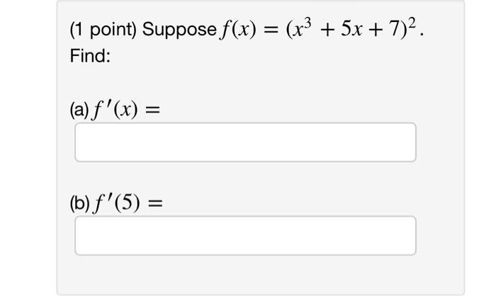 Solved Suppose F X F X8 G X F X 8 And A 7