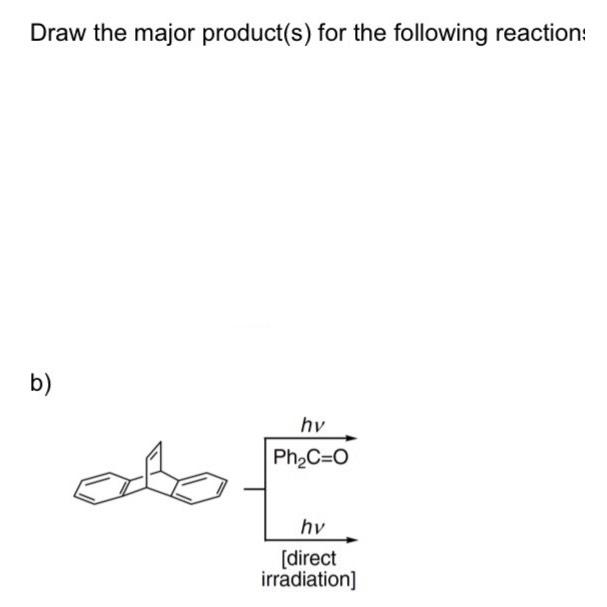 Draw The Major Product(s) ﻿for The Following | Chegg.com