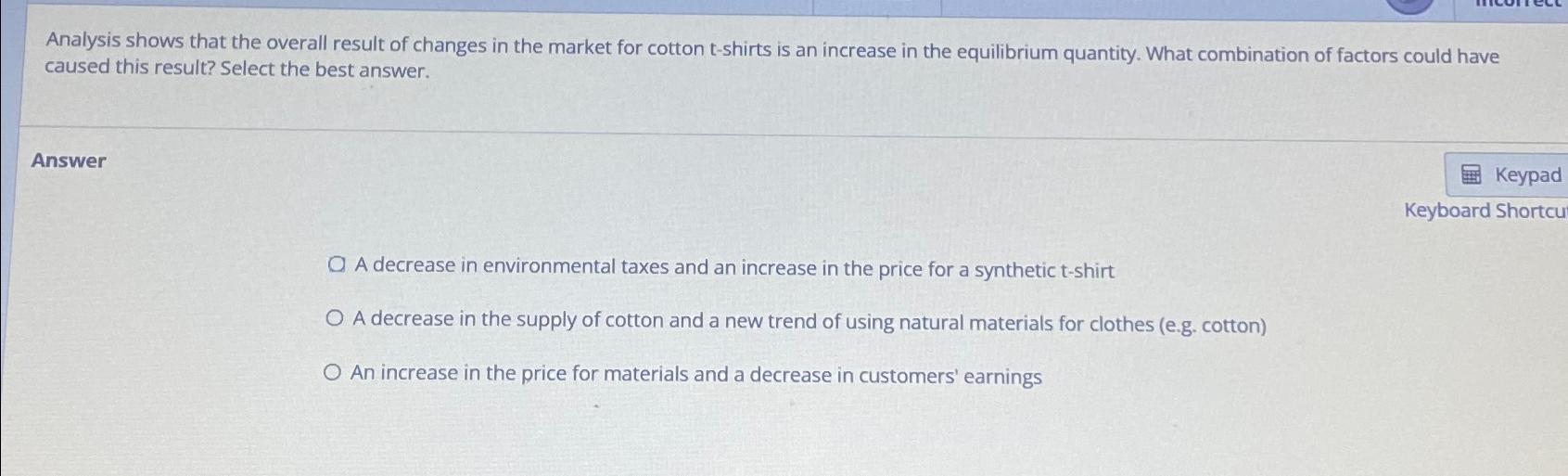 Solved Analysis shows that the overall result of changes in | Chegg.com