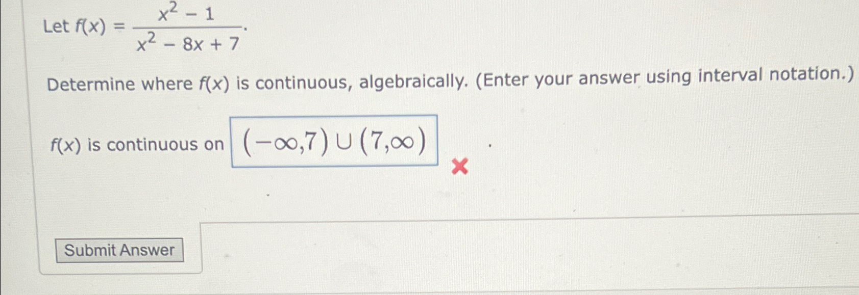 Solved Let F(x)=x2-1x2-8x+7Determine Where F(x) ﻿is | Chegg.com